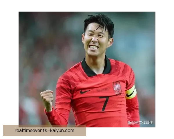 韩国媒体期待孙兴慜持续提升国家队表现期待其持续提升竞争力